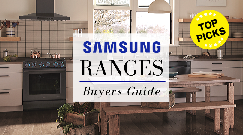 Samsung Ranges (2020 Review) - Affordable, Packed with Innovative Features