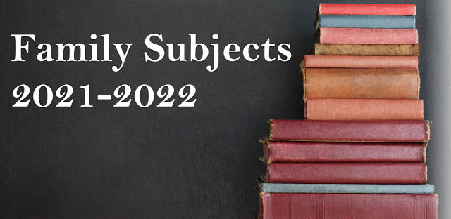 Family Subjects, 2021-2022