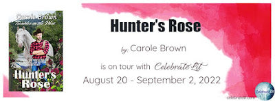Blog Tour and Giveaway: Hunter’s Rose by Carole Brown