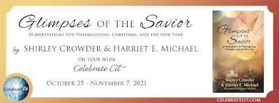 Blog Tour and Giveaway: Glimpses of the Savior by Shirley Crowder and Harriet E Michael