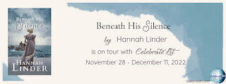 Celebrate Lit Blog Tour: Beneath His Silence by Hannah Linder