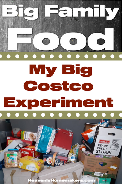 Big Family Food: My Big Costco Experiment
