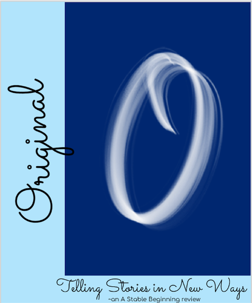 Telling Stories in New Ways with Original ~ a TOS review