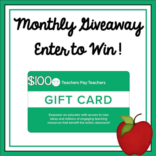 Teacher Giveaway! Monthly $100 Teachers pay Teachers Gift Card Giveaway - August 2021