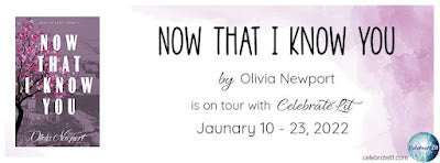 Blog Tour and Giveaway: Now That I Know You by Olivia Newport