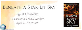 Celebrate Lit Blog Tour: Beneath a Star-Lit Sky by JL Crosswhite