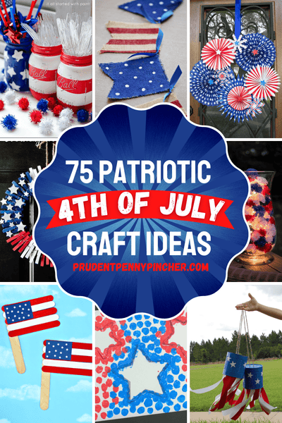 75 Best 4th of July Crafts
