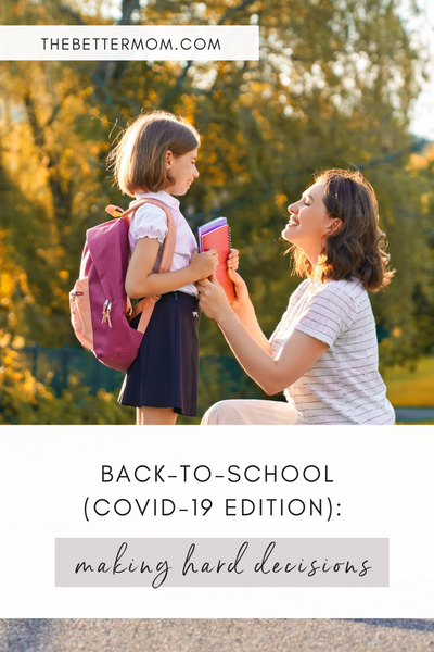 Back-to-School (COVID-19 edition): Making Hard Decisions