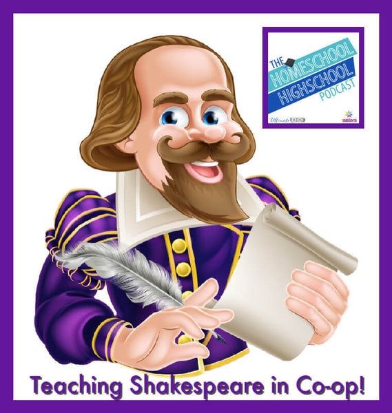 How to Handle Shakespeare for Homeschool Co-ops