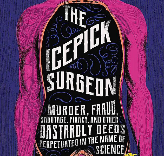 When science breaks bad: A rogue gallery of history’s worst scientists