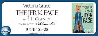 Blog Tour and Giveaway: Victoria Grace: The Jerkface by SE Clancy