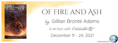 Blog Tour and Giveaway: Of Fire and Ash by Gillian Bronte Adams