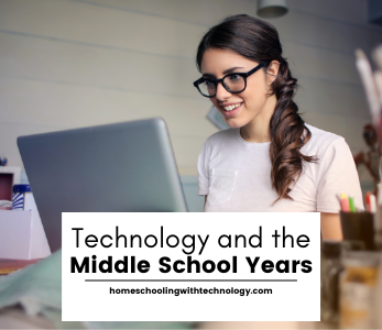Technology and the Middle School Years