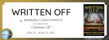 Celebrate Lit Blog Tour: Written Off by Barbara Cornthwaite