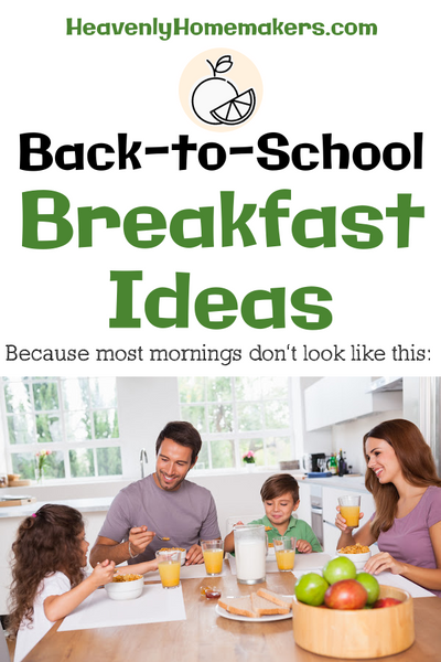 Back-to-School Breakfast Ideas