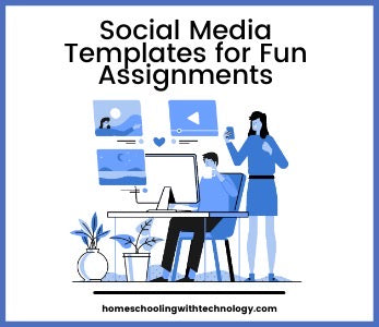 Social Media Templates for Fun Assignments