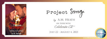 Celebrate Lit Blog Tour: Project Scrooge by A.M. Heath