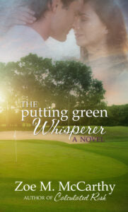"The Putting Green Whisperer" by Zoe McCarthy -- Author Interview, Blog Tour, and Giveaway