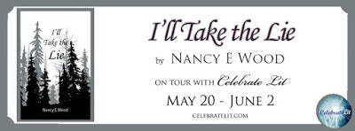 Blog Tour and Giveaway: I’ll Take the Lie by Nancy E Wood