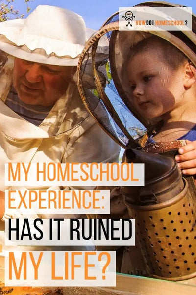 My Homeschool Experience: Has Homeschooling Ruined My Life?