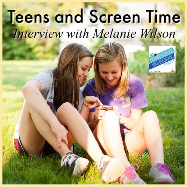 Handling Screen Time for Teens, Interview with Dr Melanie Wilson
