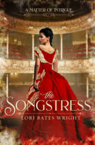 "The Songstress" by Lori Bates Wright -- Book Review, Blog Tour, and Giveaway