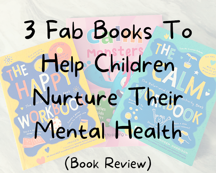 (AD/Review) 3 Fab Books To Help Children Nurture Their Mental Health