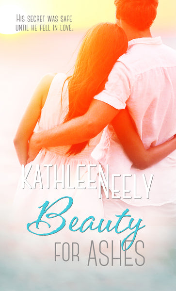 "Beauty for Ashes" by Kathleen Neely -- Author Interview, Blog Tour, and Giveaway